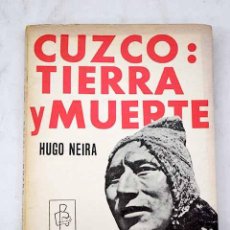 Libros: CUZCO: TIERRA Y MUERTE.- NEIRA, HUGO
