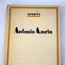 Libros: ANTONIO AZORÍN: PEQUEÑO LIBRO EN QUE SE HABLA DE LA VIDA DE ESTE PEQUEÑO SEÑOR