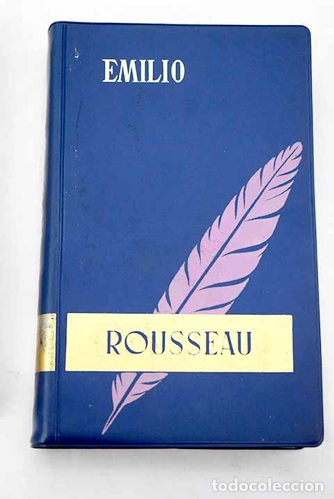 Libros: Emilio &oacute; de la educaci&oacute;n.- Rousseau, Jean-Jacques - Foto 1