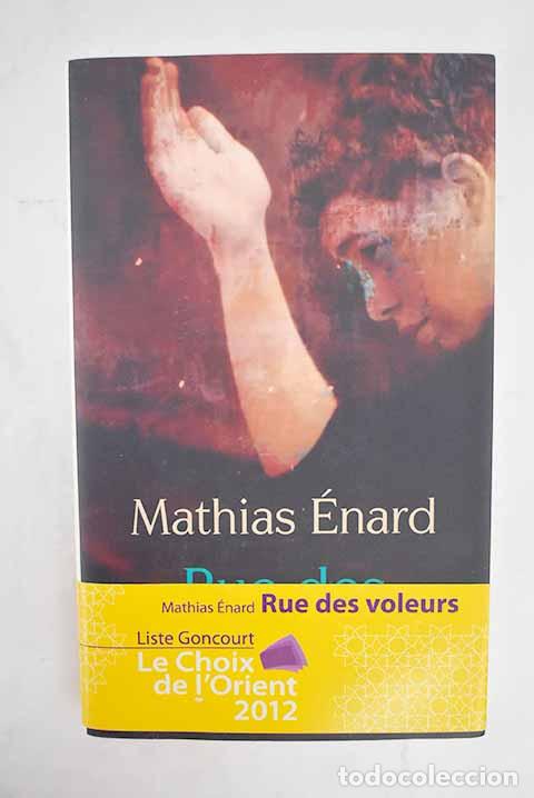 Libros: Rue des voleurs roman.- &Eacute;nard, Mathias - Foto 1