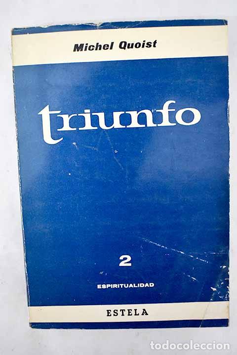 Libros: Triunfo: Quoist, Michel.- Quoist, Michel - Foto 1