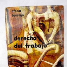 Libros: DERECHO DEL TRABAJO.- BORRAJO DACRUZ, EFRÉN