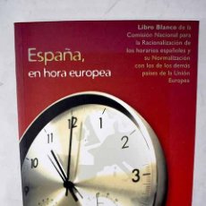 Libros: ESPAÑA, EN HORA EUROPEA
