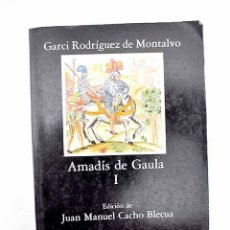 Libros: AMADÍS DE GAULA, TOMO I