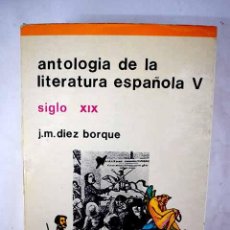 Libros: ANTOLOGÍA DE LA LITERATURA ESPAÑOLA, TOMO V