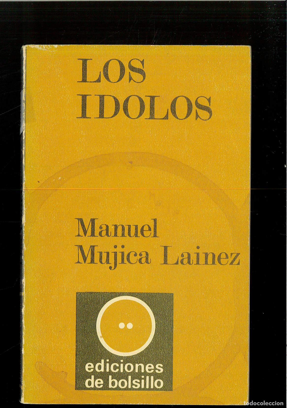 Libros: LOS &Iacute;DOLOS - MANUEL M&Uacute;JICA LAINEZ - Foto 1