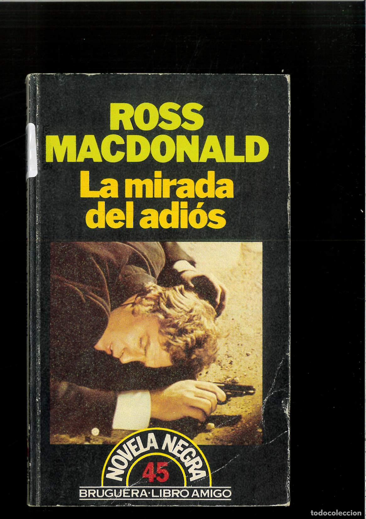 Libros: La Mirada Del Adios - Ross Macdonald - Foto 1