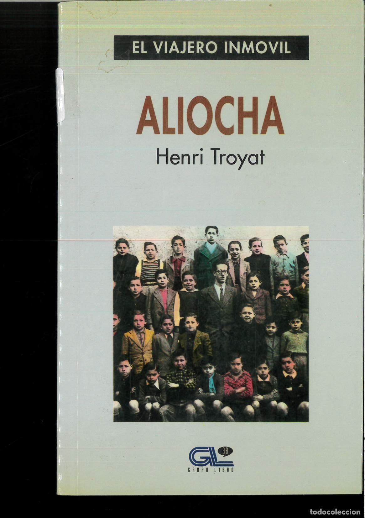 Libros: ALIOCHA - TROYAT, HENRI - Foto 1