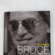Libros: BRUCE SPRINGSTEEN. LIVE IN DUBLIN. LIBRO SIN CD. (9788492540815)