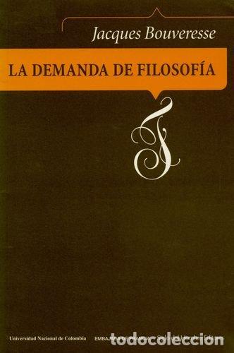 Libros: LA DEMANDA DE FILOSOF&Iacute;A - Bouveresse,Jacques - Foto 1