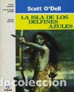 Libros: LA ISLA DE LOS DELFINES AZULES - O&acute;Dell,Scott - Foto 1