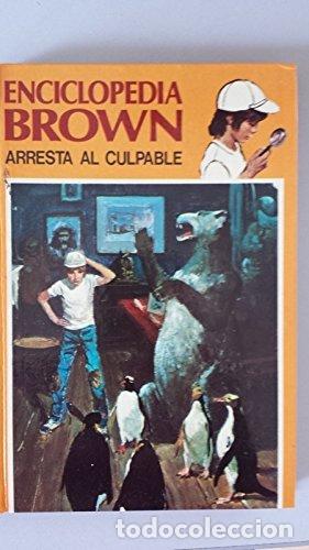 Libros: ARRESTA AL CULPABLE Enciclopedia Brown - Sobol,Donald - Foto 1