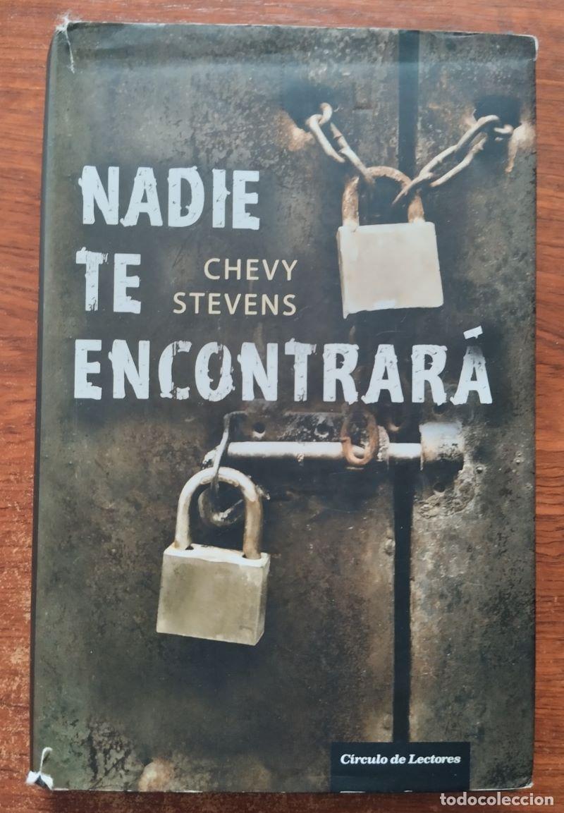 Libros: Nadie te encontrar&aacute; - Chevy Stevens - Foto 1