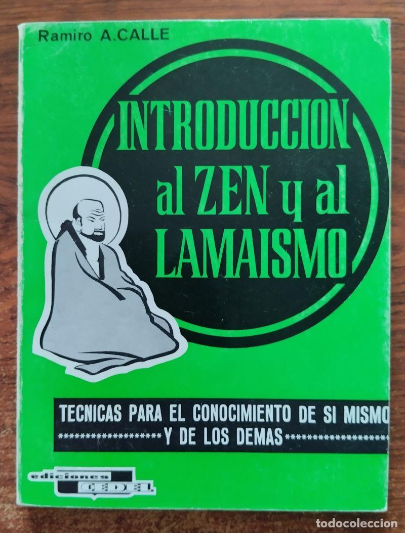 Libros: Introducci&oacute;n al zen y al lama&iacute;smo - Ramiro A. Calle - Foto 1