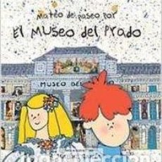 Libros: MATEO DE PASEO POR EL MUSEO DEL PRADO (9788484880707)