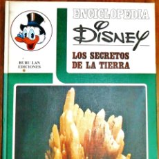 Libros: ENCICLOPEDIA DISNEY, LOS SECRETOS DE LA TIERRA / BURU LAN 1973. (9788432800955)