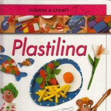 Libros: ¡VAMOS A CREAR! PLASTILINA (9788434222830)