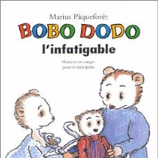Libros: BOBO DODO L'INFATIGABLE (9782211044493)