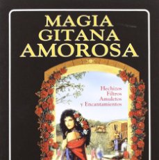 Libros: MAGIA GITANA AMOROSA/ LOVELY GYPSY MAGIC (9788476405925)