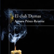 Libros: EL CLUB DUMAS CN04 ARTURO PEREZ-REVERTE (9788466313780)