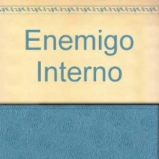 Libros: ENEMIGO INTERNO (9788478885077)