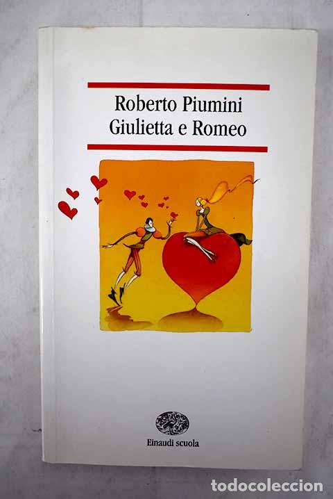 Libros: Giulietta e Romeo da William Shakespeare.- Piumini, Roberto - Foto 1