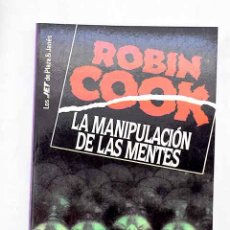 Libros: LA MANIPULACIÓN DE LAS MENTES.- COOK, ROBIN