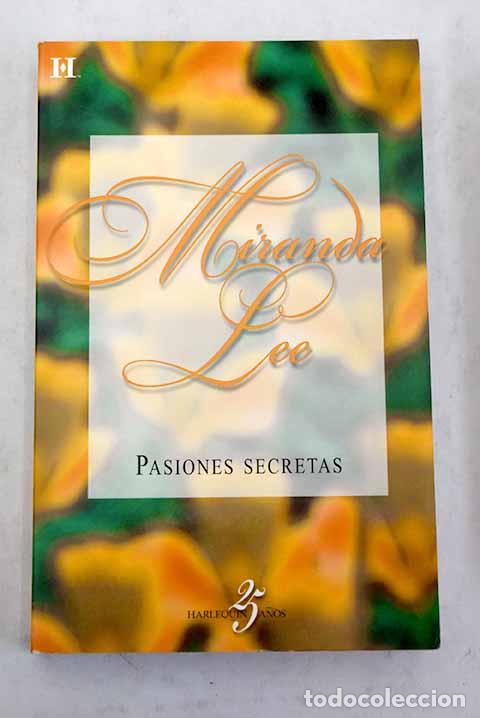 Libros: Pasiones secretas: Lee, Miranda.- Lee, Miranda - Foto 1