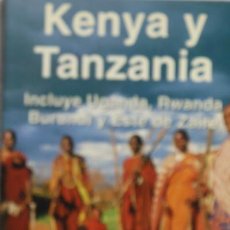 Libros: KENYA Y TANZANIA INCLUYE UGANDA, RWANDA, BURUNDI Y ESTE DE ZAIRE