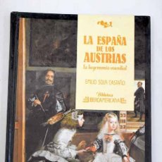 Libros: LA ESPAÑA DE LOS AUSTRIAS: LA HEGEMONÍA MUNDIAL.- SOLA, EMILIO