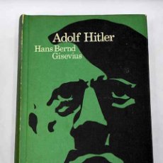 Libros: ADOLF HITLER.- GISEVIUS, HANS BERND