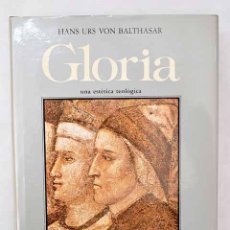 Libros: GLORIA: UNA ESTÉTICA TEOLÓGICA, TOMO III.- BALTASAR, HANS URS VON