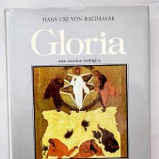 Libros: GLORIA: UNA ESTÉTICA TEOLÓGICA, TOMO IV.- BALTASAR, HANS URS VON