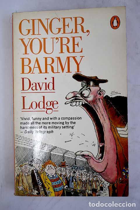Libros: Ginger, you re barmy.- Lodge, David - Foto 1