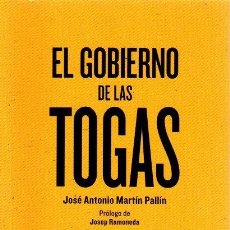 Libros: EL GOBIERNO DE LAS TOGAS - MARTÍN PALLÍN, JOSÉ ANTONIO