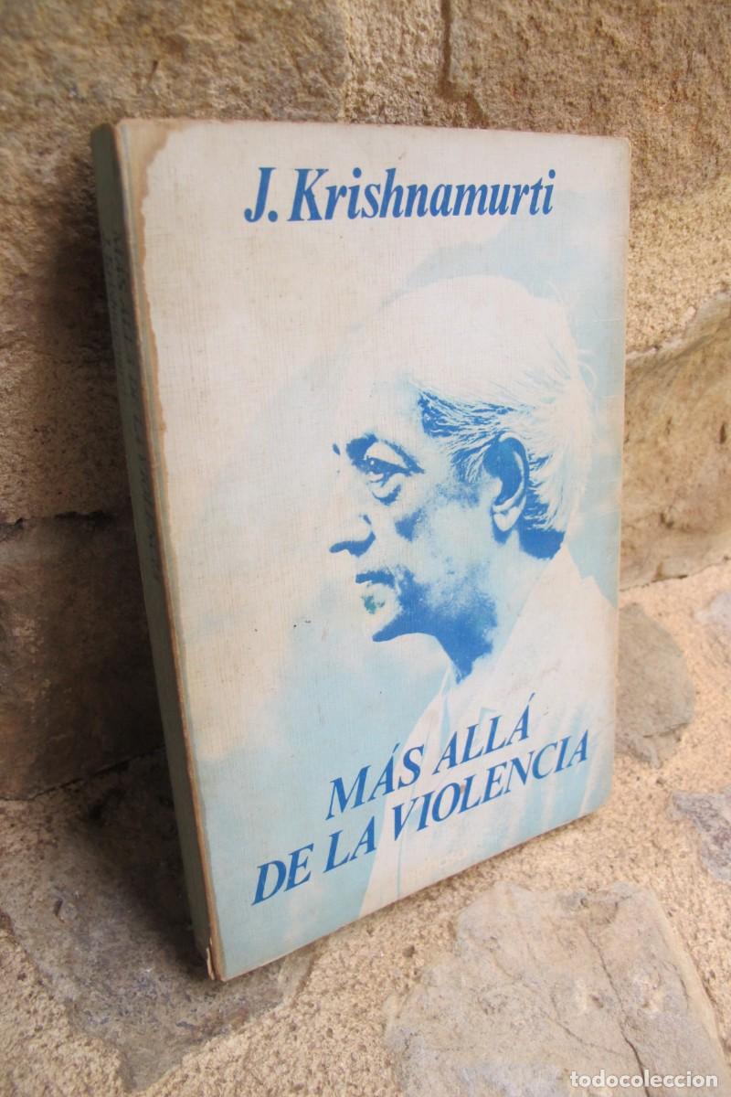 Libros: MAS ALLA DE LA VIOLENCIA. J. KRISHNAMURTI - Foto 1