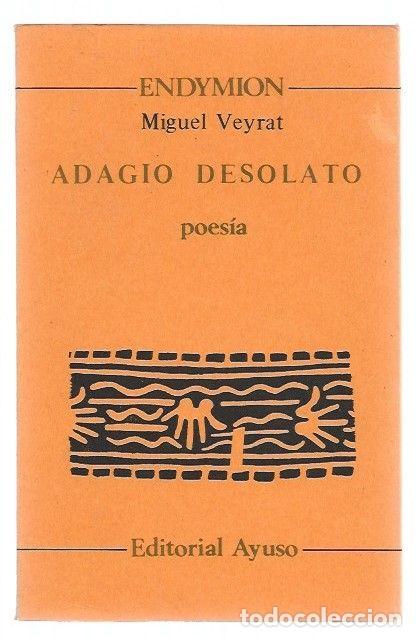 Libros: ADAGIO DESOLATO - VEYRAT, MIGUEL - Foto 1