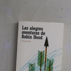 Libros: LAS ALEGRES AVENTURAS DE ROBIN HOOD