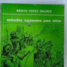 Libros: EPISODIOS NACIONALES PARA NIÑOS. TOMO 4. GERONA, CADIZ, ARAPILES