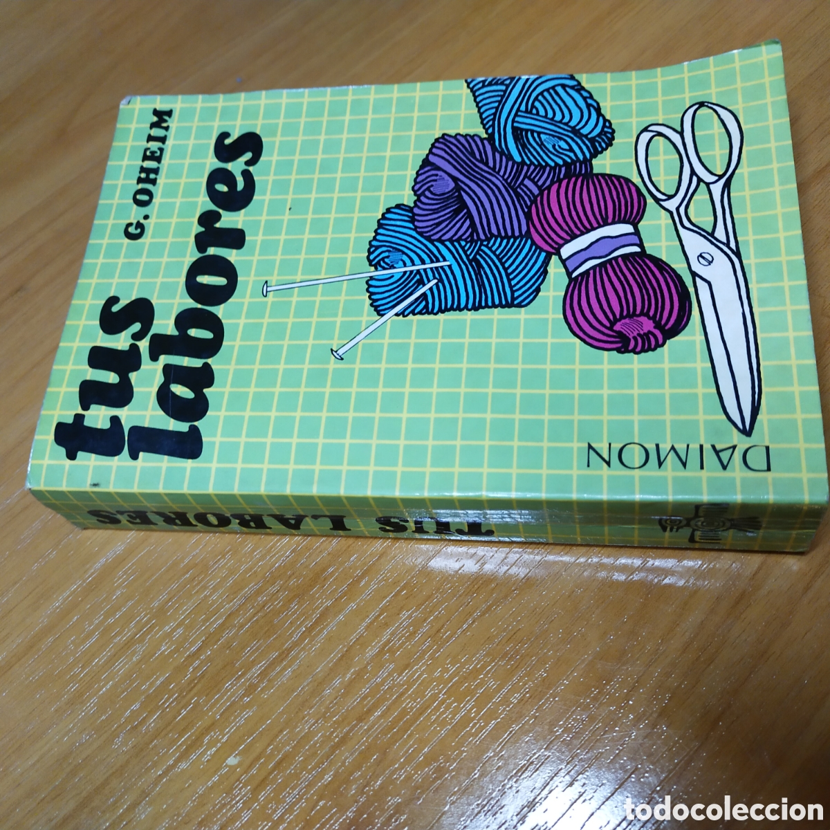 Libros: Tus labores. Oheim. Daimon - Foto 1