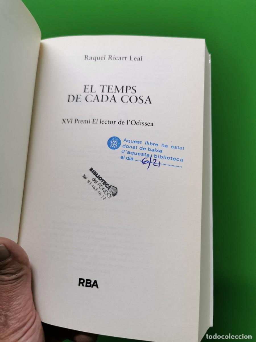 Libros: EL TEMPS DE CADA COSA (edici&oacute;n en catal&aacute;n) RAQUEL RICART - Foto 3
