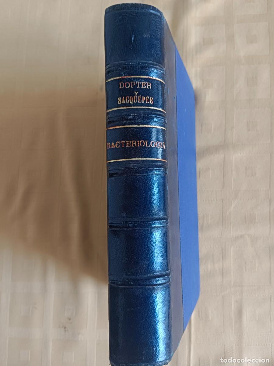Libros: MANUAL DE BACTERIOLOGIA - TOMO PRIMERO - Ch. Dopter y E. Sacquepee - Foto 1