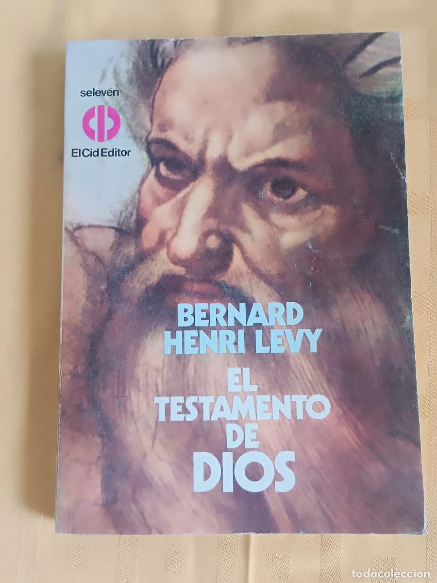 Libros: EL TESTAMENTO DE DIOS - Bernard-Henri Levy - Foto 1