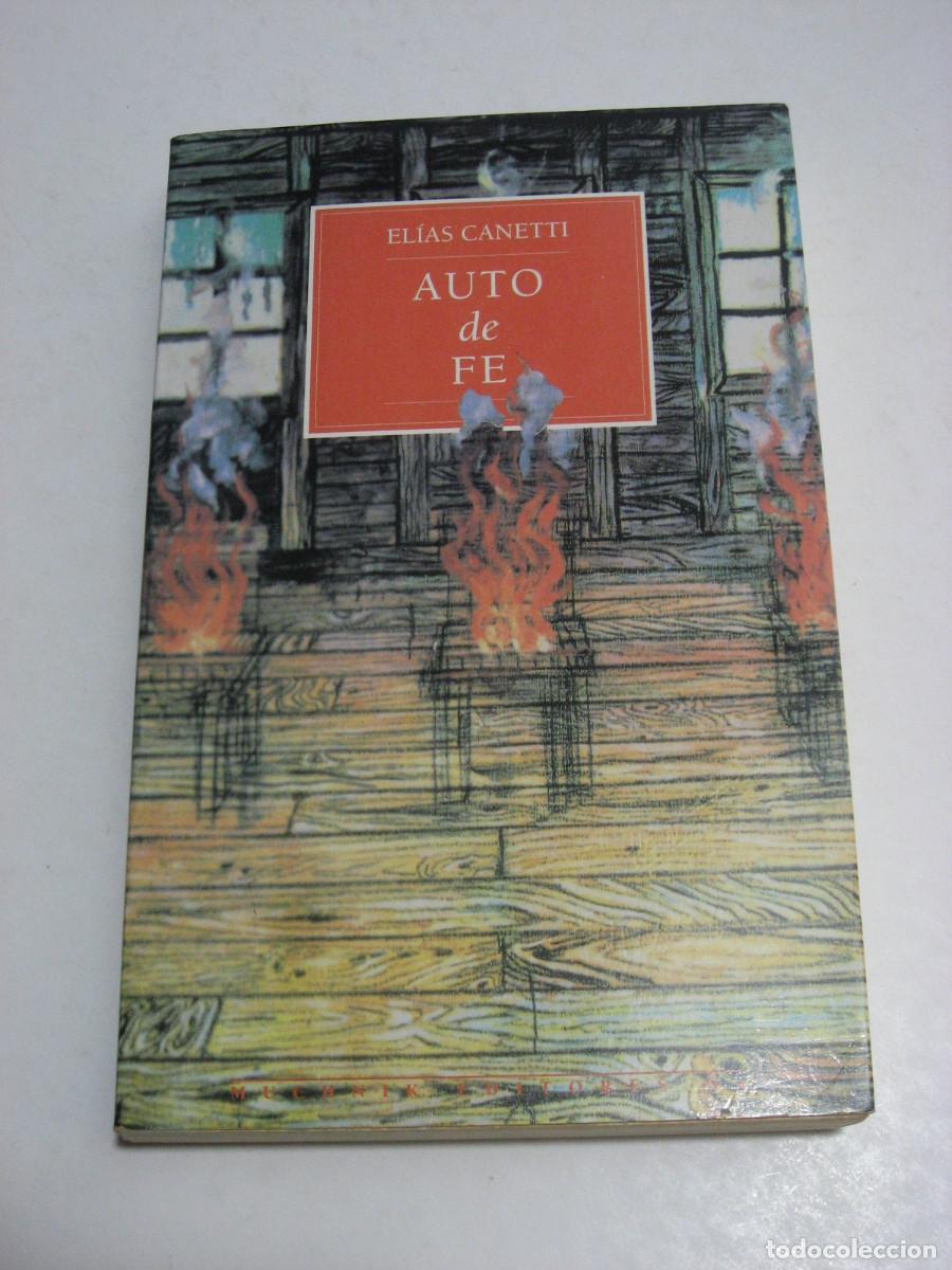 Libros: AUTO DE FE - El&iacute;as Canetti - Foto 1