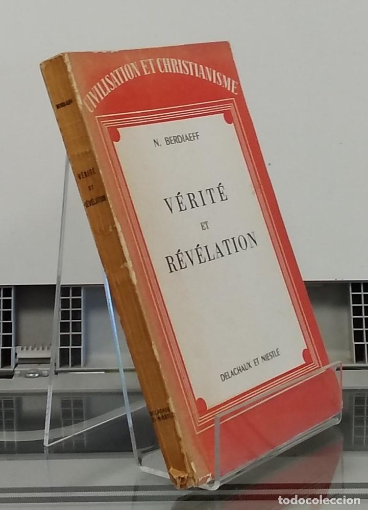 Libros: V&eacute;rit&eacute; et r&eacute;v&eacute;lation - N. Berdiaeff - Foto 1