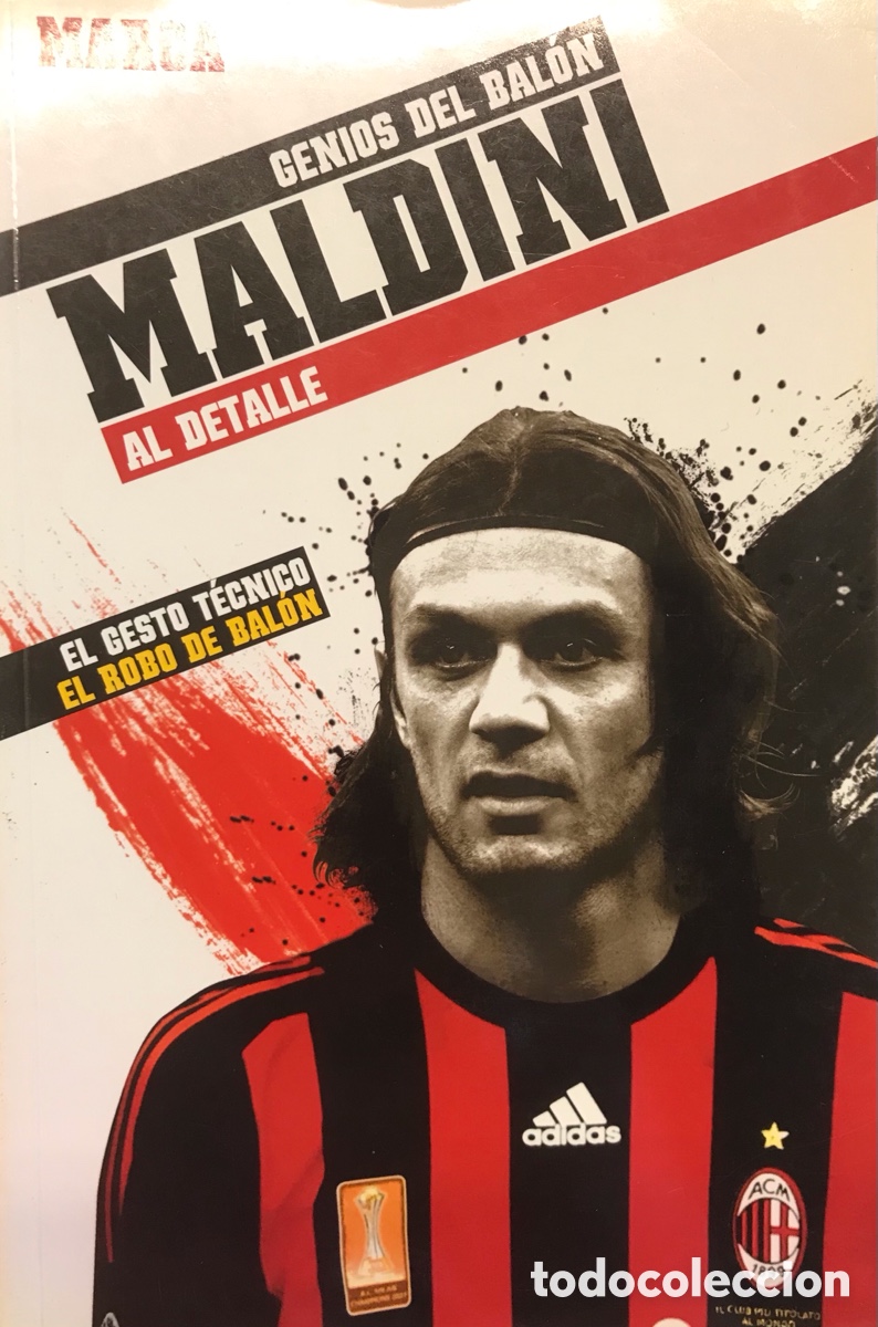 Libros: MALDINI - GENIOS DEL BAL&Oacute;N AL DETALLE n&ordm; 9 - Ediciones Marca 2012 - Foto 2