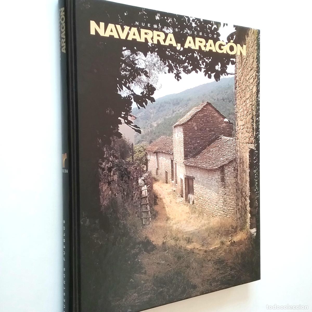 Libros: VV. AA. - Nuestros pueblos: Navarra, Arag&oacute;n - Foto 1