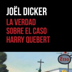 Libros: LA VERDAD SOBRE EL CASO HARRY QUEBERT (9788466332286)