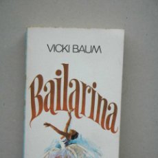 Libros: BAILARINA / VICKI BAUM ; (9788401410697)