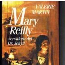 Libros: MARY REILLY SERVIDORA DEL DR. JEKYLL (9788422658603)